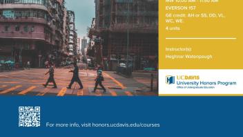 UC Davis University Honors Program Winter 2019 AHI 120A Flyer