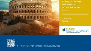 UC Davis University Honors Program Winter 2019 CLA 125 Flyer