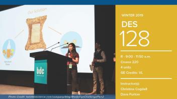 UC Davis University Honors Program Winter 2019 DES 128 BioDesign Flyer