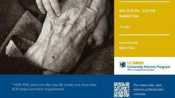 UC Davis University Honors Program Winter 2019 HDE 100C Flyer