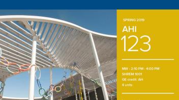 Spring 2019 UC Davis University Honors Program Course: AHI 123