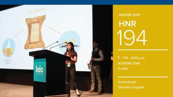 Spring 2019 UC Davis University Honors Program Course: HNR 194 - BioDesign
