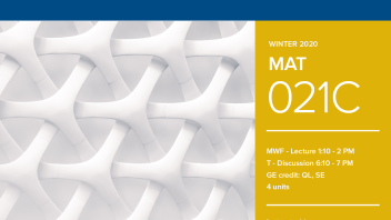 Winter 2020 University Honors Program Course: MAT 21C